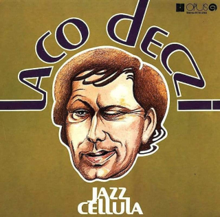 Laco Deczi, Jazz Celula - Jazz Cellula - LP / Vinyl