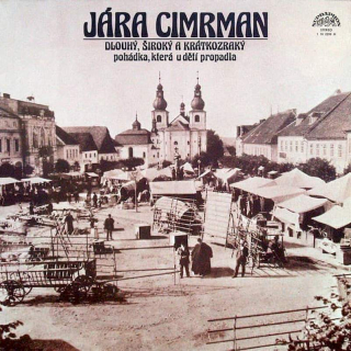 Jára Cimrman - Dlouhý, Široký A Krátkozraký (Pohádka, Která U Dětí Propadla) - LP / Vinyl