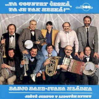 Banjo Band Ivana Mládka - Ta Country Česká, Ta Je Tak Hezká - LP / Vinyl