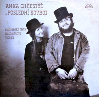 Rattlesnake Annie A Michal Tučný, Tučňáci - Anka Chřestýš & Poslední Kovboj - LP / Vinyl