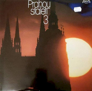Vladimír Kovářík A Milan Navrátil - Prahou Staletí 3 - LP / Vinyl
