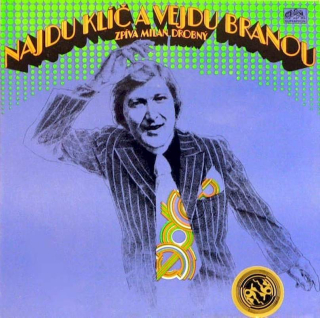 Milan Drobný - Najdu Klíč A Vejdu Branou - LP / Vinyl