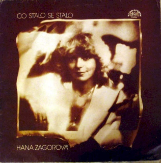 Hana Zagorová - Co Stalo Se Stalo - LP / Vinyl