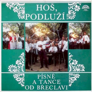 Břeclavan - Hoš, Podluží! Písně A Tance Od Břeclavi - LP / Vinyl