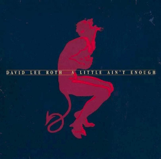 David Lee Roth - A Little Ain't Enough - LP / Vinyl