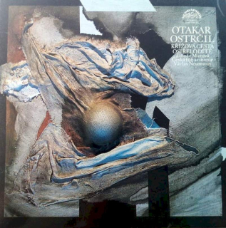 Otakar Ostrčil, Libuše Márová, The Czech Philharmonic Orchestra, Václav Neumann - Křížová Cesta, Osiřelo Dítě - LP / Vinyl