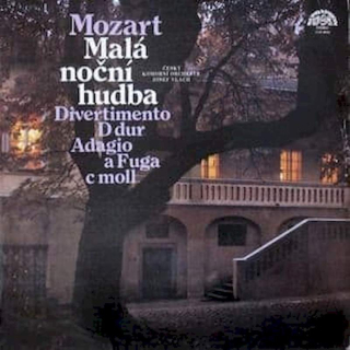 Wolfgang Amadeus Mozart - Czech Chamber Orchestra, Josef Vlach - Malá Noční Hudba / Divertimento D Dur / Adagio A Fuga C Moll - LP / Vinyl