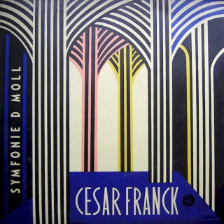 César Franck - Symfonie D Moll - LP / Vinyl