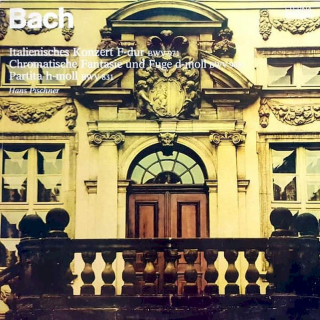 Johann Sebastian Bach - Hans Pischner - Italienisches Konzert F-dur BWV 971 / Chromatische Fantasie Und Fuge D-moll BWV 903 / Partita H-moll BWV 831 - LP / Vinyl