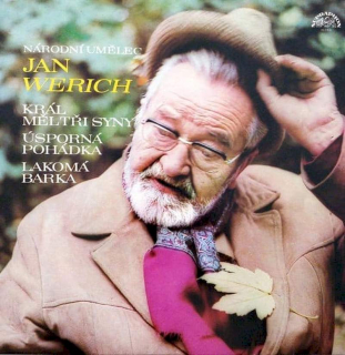 Jan Werich - Král Měl Tři Syny / Úsporná Pohádka / Lakomá Barka - LP / Vinyl