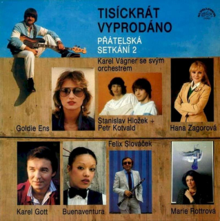 Orchestr Karla Vágnera - Tisíckrát Vyprodáno - Přátelská Setkání 2 - LP / Vinyl