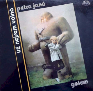 Petra Janů, Golem - Už Nejsem Volná - LP / Vinyl