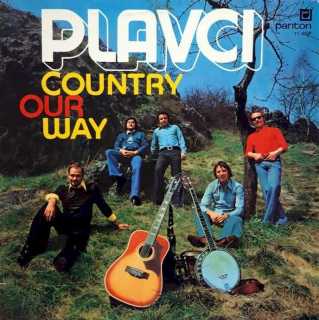 Plavci - Country Our Way - LP / Vinyl