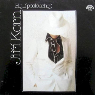 Jiří Korn - Hej...(Poslouchej) - LP / Vinyl