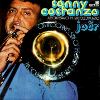 Sonny Costanzo / Czechoslovak Radio Jazz Orchestra - Na Sonnyho Straně Ulice / On The Sonny's Side Of The Street - LP / Vinyl