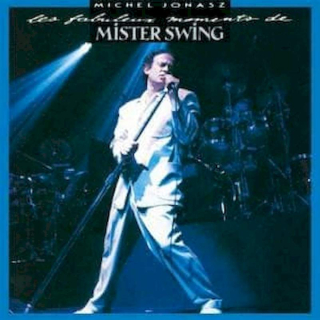 Michel Jonasz - Les Fabuleux Moments De Mister Swing - LP / Vinyl