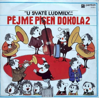 Various - Pějme Píseň  Dokola 2 - ”U Svaté Ludmily...“ - LP / Vinyl
