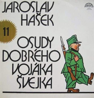 Jaroslav Hašek - Osudy Dobrého Vojáka Švejka 11 - LP / Vinyl