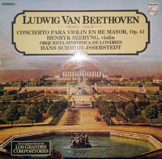 Ludwig van Beethoven - Henryk Szeryng, London Symphony Orchestra, Hans Schmidt-Isserstedt - Concierto Para Violín En Re Mayor, Op. 61 - LP / Vinyl