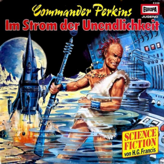 H.G. Francis - Commander Perkins 2 - Im Strom Der Unendlichkeit - LP