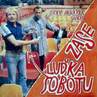 Ivan Mládek Uvádí Zase Luděk Sobota - Ivan Mládek Uvádí Zase Luďka Sobotu - LP