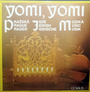 Various - Yomi, Yomi - Pražská Jidiš Muzika (Prague Jewish Music / Prager Jüddische Musik) - LP
