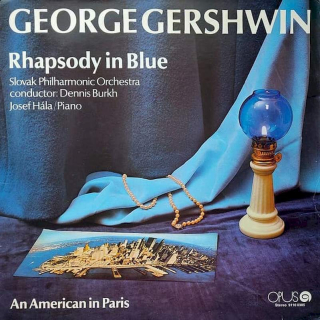 George Gershwin, Slovak Philharmonic Orchestra, Dennis Burkh, Josef Hála - Rhapsody In Blue / An American In Paris - LP