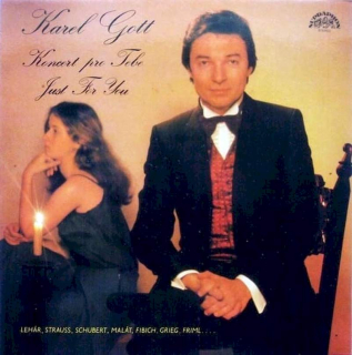 Karel Gott - Koncert Pro Tebe = Just For You - LP