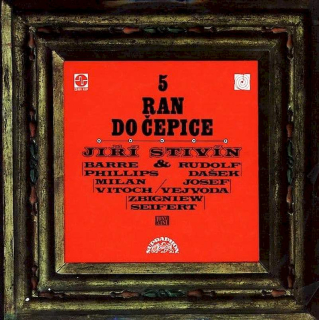 Jiří Stivín & Co. Jazz System - 5 Ran Do Čepice - LP