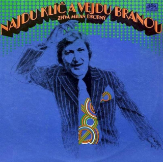 Milan Drobný - Najdu Klíč A Vejdu Branou - LP