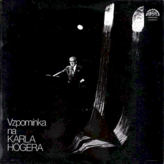 Karel Höger - Vzpomínka Na Karla Högera - LP