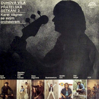 Orchestr Karla Vágnera - Duhová Víla - Přátelská Setkání 3 - LP / Vinyl