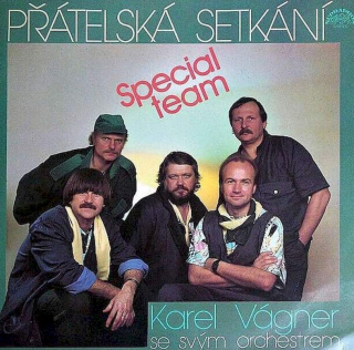 Orchestr Karla Vágnera - Přátelská Setkání – Special Team - LP / Vinyl