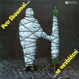 Petr Skoumal - ... Se Nezblázni - LP / Vinyl