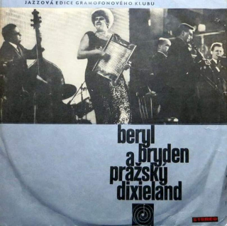 Beryl Bryden A Pražský Dixieland - Beryl Bryden A Pražský Dixieland - LP / Vinyl