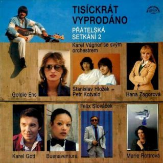 Orchestr Karla Vágnera - Tisíckrát Vyprodáno - Přátelská Setkání 2 - LP / Vinyl