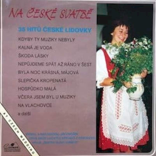 Šestka Slávy Kunsta - Na České Svatbě - LP / Vinyl