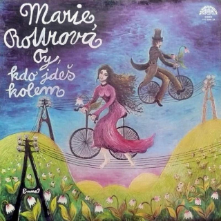 Marie Rottrová - Ty, Kdo Jdeš Kolem - LP / Vinyl