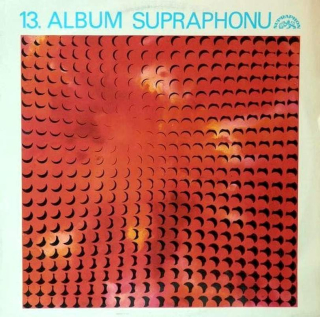 Various - XIII. Album Supraphonu - LP / Vinyl