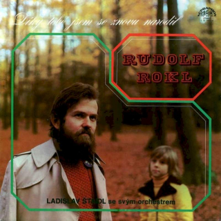 Rudolf Rokl - Díky Tobě Jsem Se Znovu Narodil - LP / Vinyl