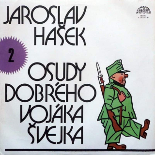Jaroslav Hašek - Osudy Dobrého Vojáka Švejka 2 - LP / Vinyl