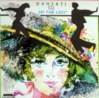 Frederick Loewe / Orchestra Jack First - Dansa?i Cu „My Fair Lady“  - LP / Vinyl