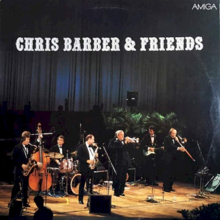 Chris Barber & Friends - Chris Barber & Friends - LP / Vinyl