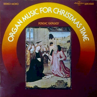 Ferenc Gergely - Organ Music For Christmas Time - LP / Vinyl