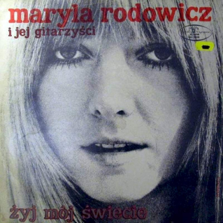 Maryla Rodowicz I Jej Gitarzyści - Żyj Mój Świecie - LP / Vinyl