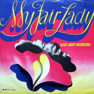 Alan Caddy Orchestra - My Fair Lady - LP / Vinyl