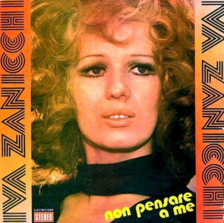 Iva Zanicchi - Non Pensare A Me - LP / Vinyl