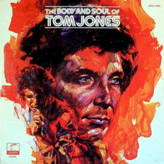 Tom Jones - The Body And Soul Of Tom Jones - LP / Vinyl