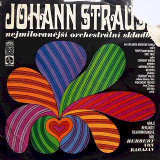 Johann Strauss Jr. hrají Berliner Philharmoniker řídí Herbert von Karajan - Nejmilovanější Orchestrální Skladby - LP / Vinyl