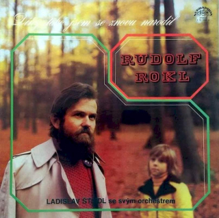 Rudolf Rokl - Díky Tobě Jsem Se Znovu Narodil - LP / Vinyl